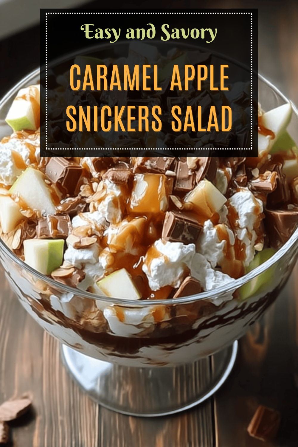 Caramel Apple Snickers Salad