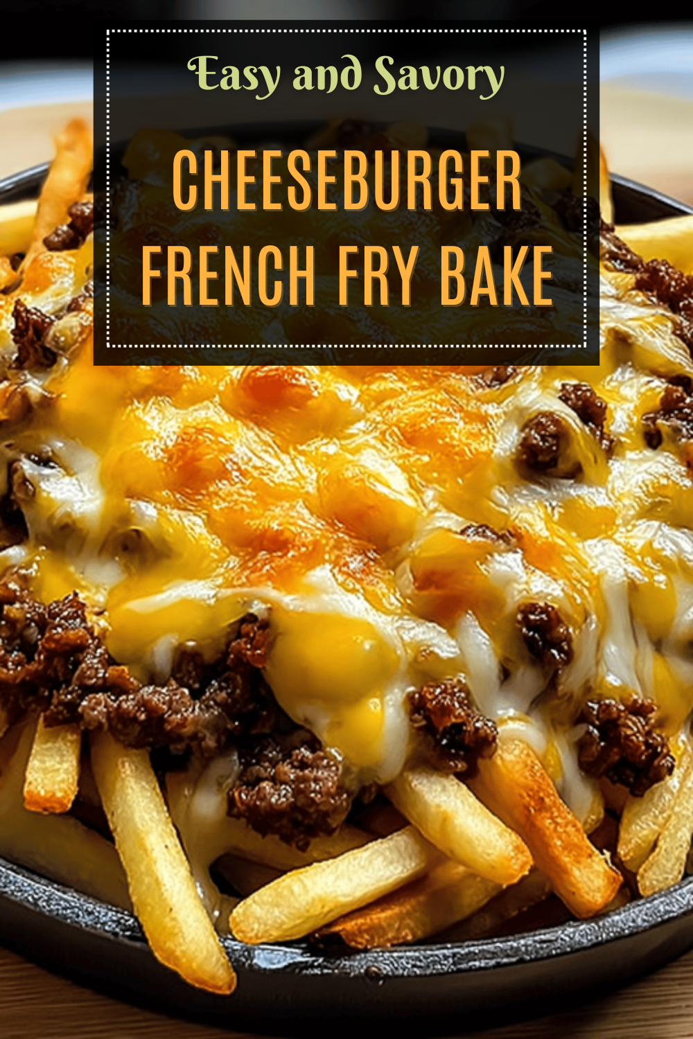 Cheeseburger French Fry Bake
