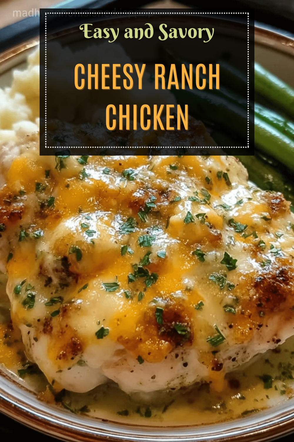 Cheesy Ranch Chicken