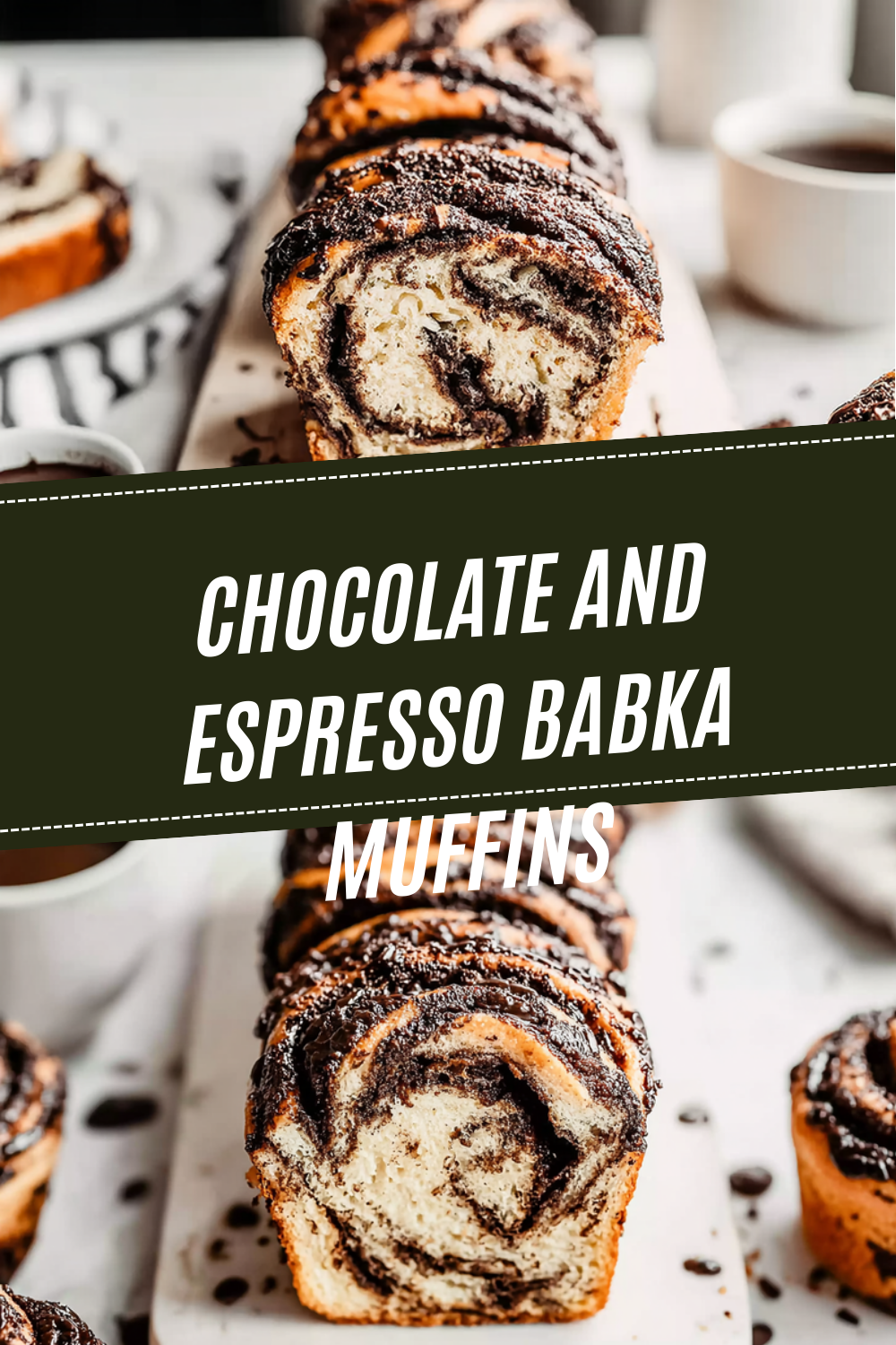 Chocolate And Espresso Babka Muffins