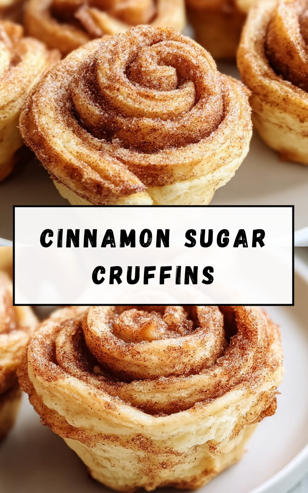 Cinnamon Sugar Cruffins