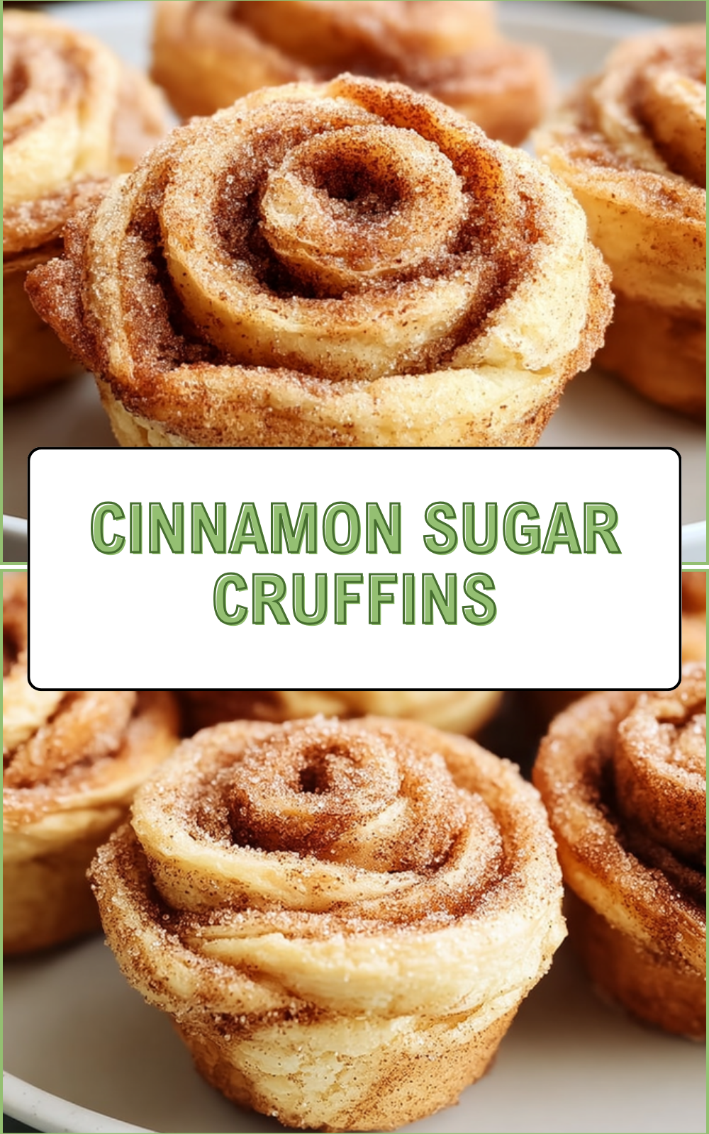 Cinnamon Sugar Cruffins