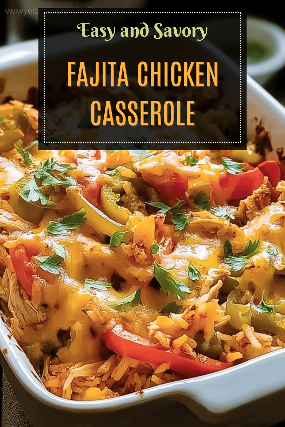 Fajita Chicken Casserole