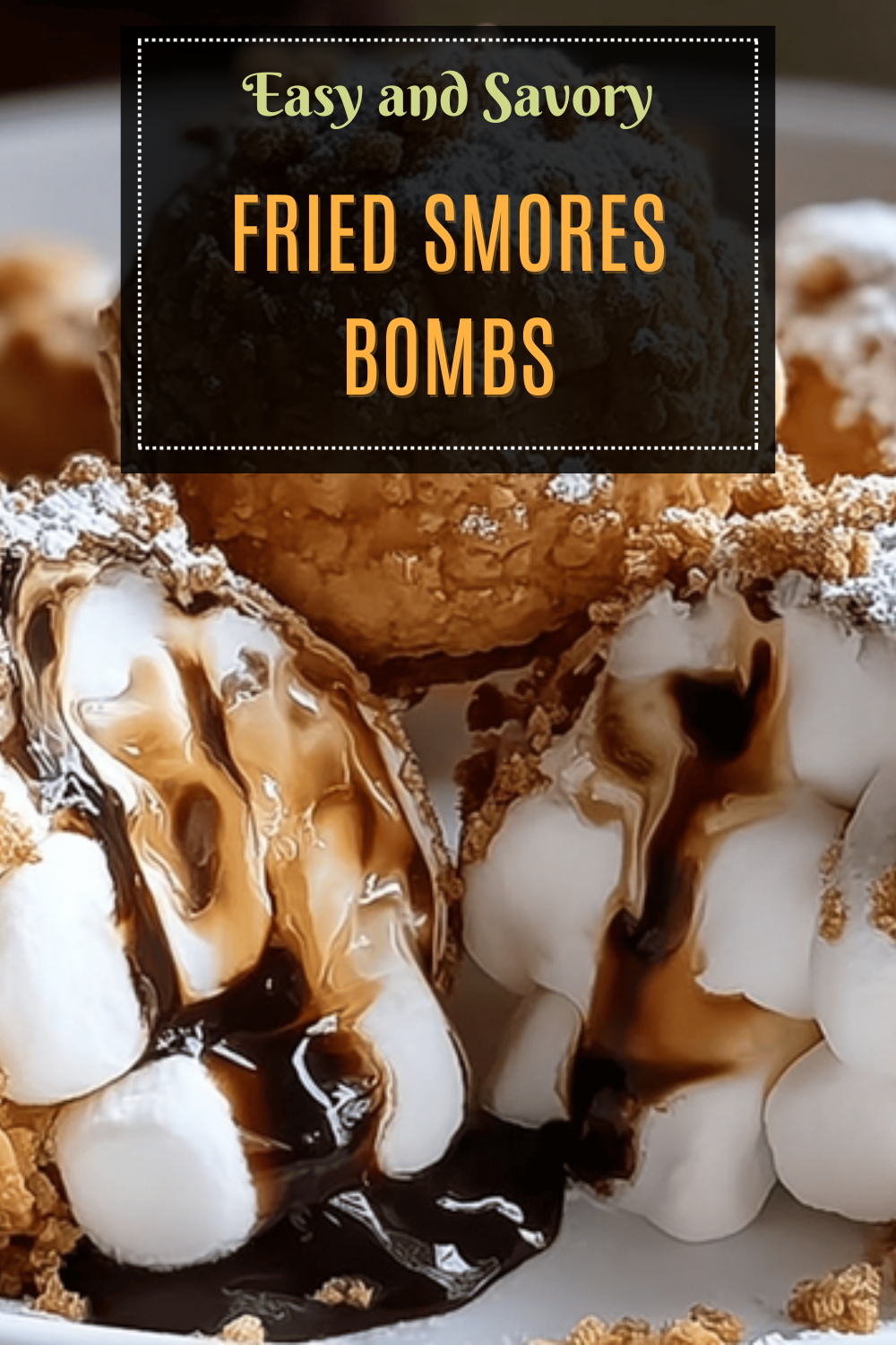 Fried Smores Bombs
