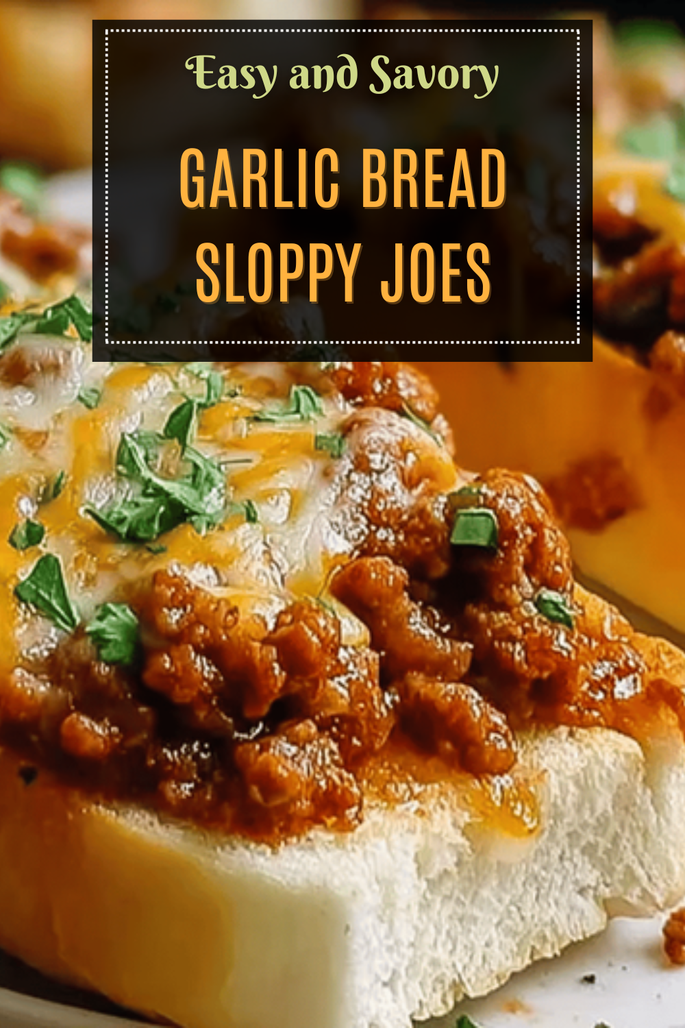 Garlic Bread Sloppy Joes