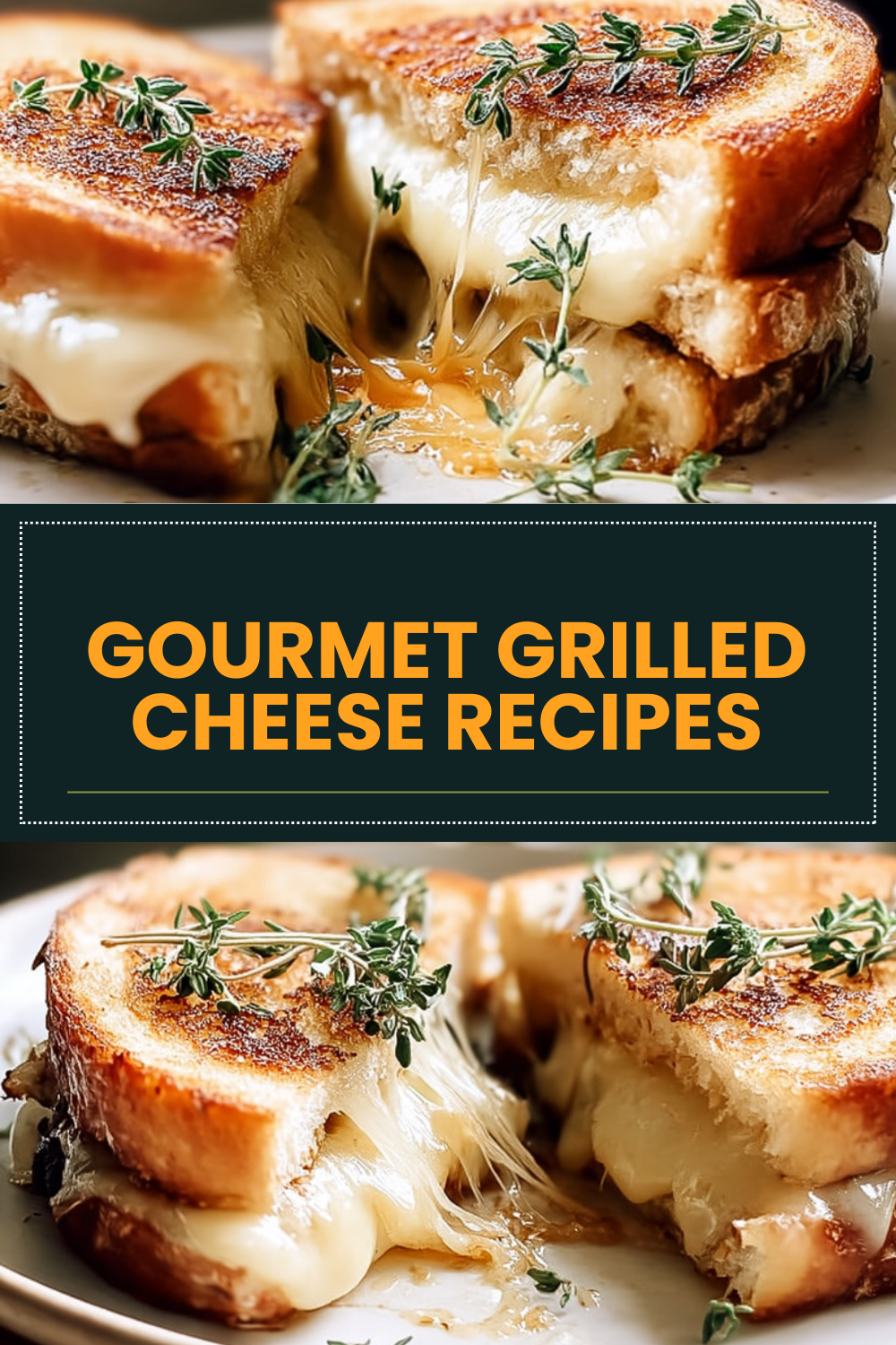 Gourmet Grilled Cheese Recipes