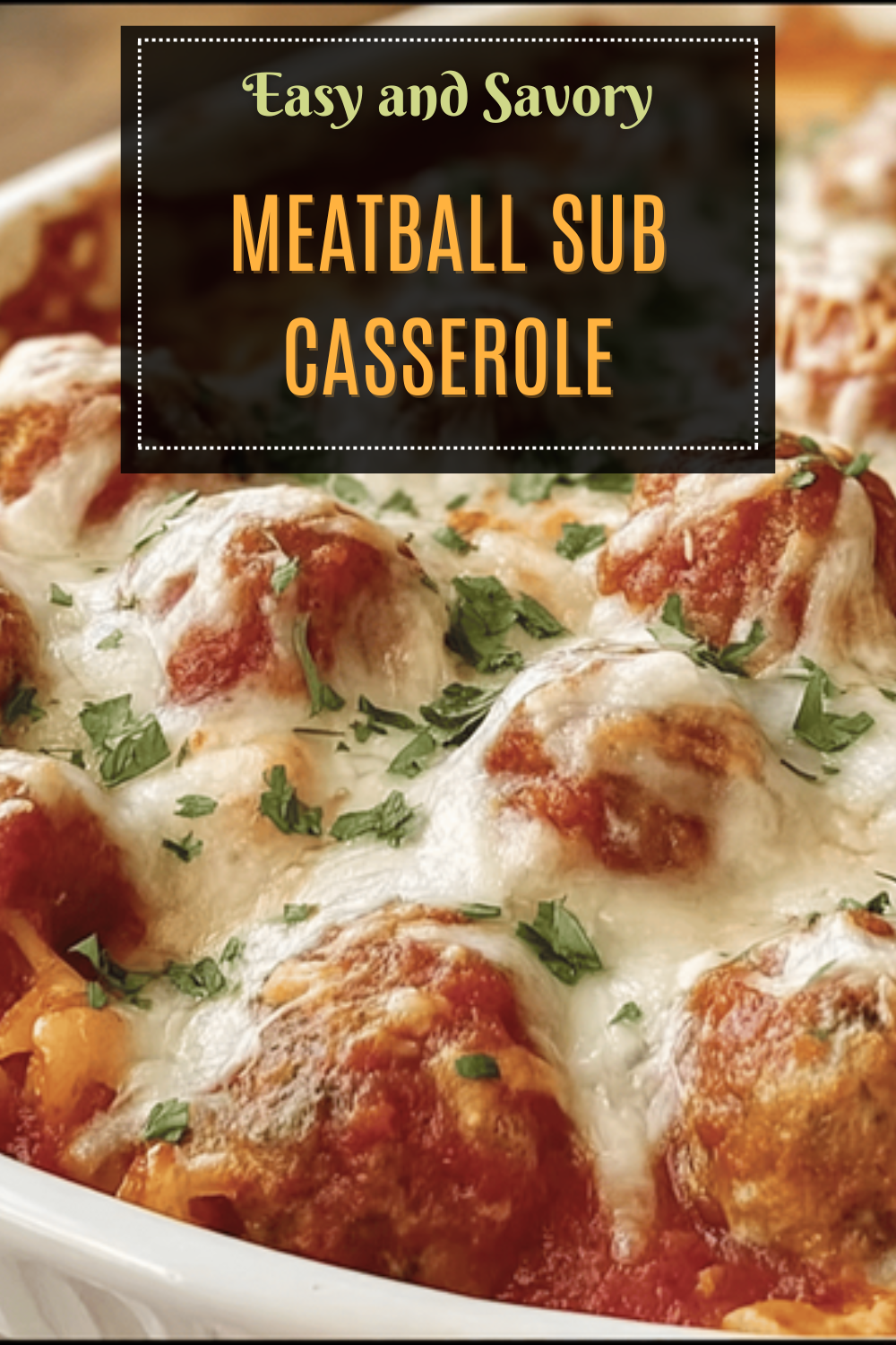 Meatball Sub Casserole