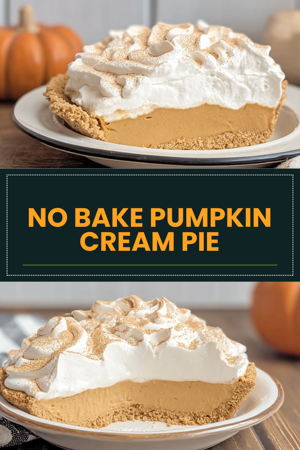 No Bake Pumpkin Cream Pie
