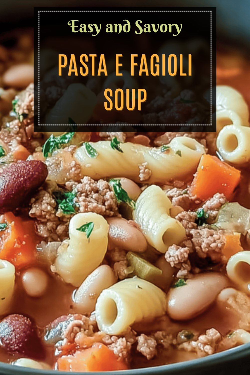 Pasta E Fagioli Soup