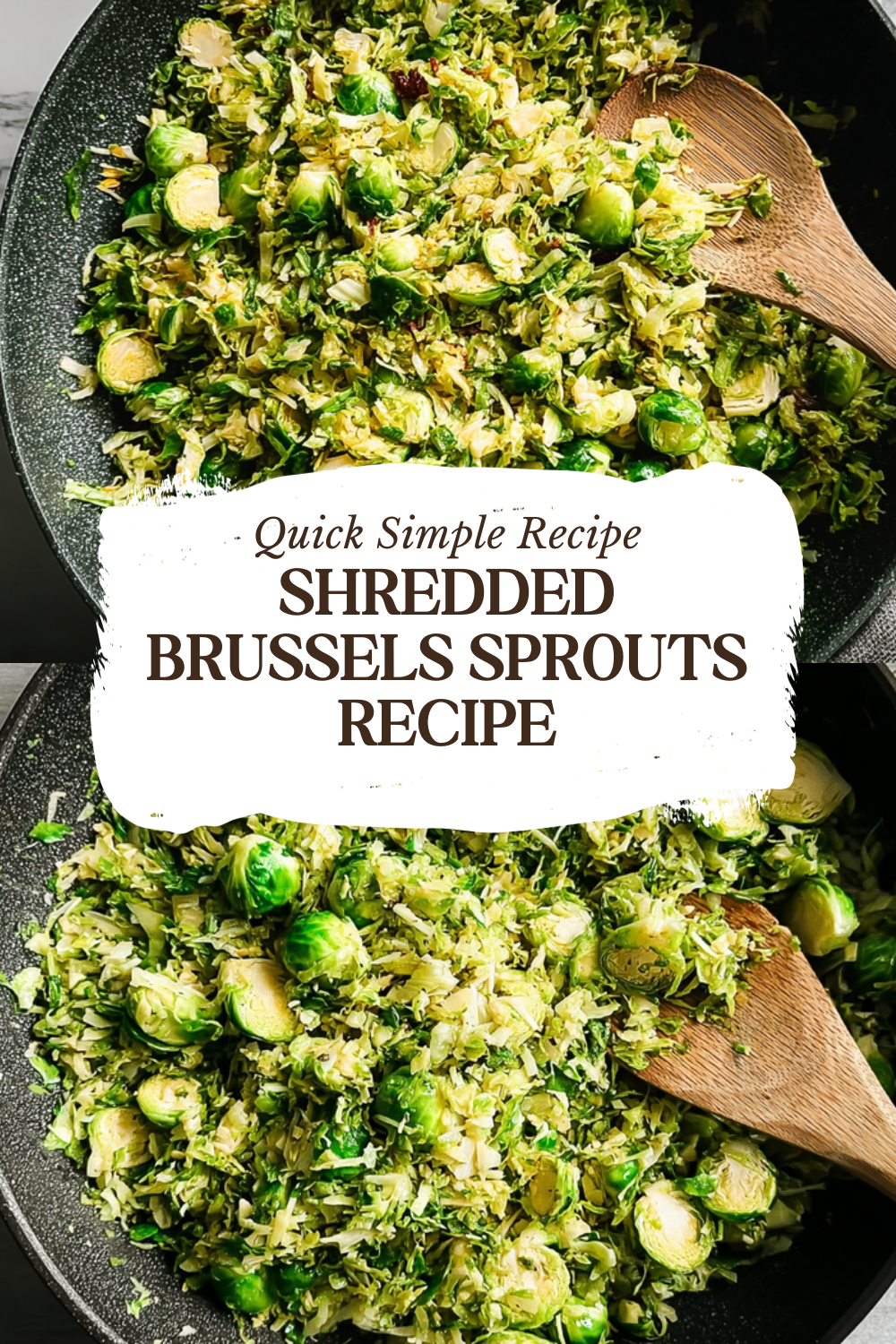 Shredded Brussels Sprouts Recipe