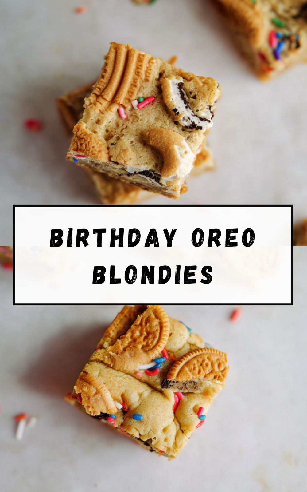 Birthday Oreo Blondies