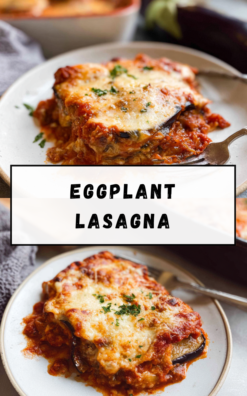 Eggplant Lasagna