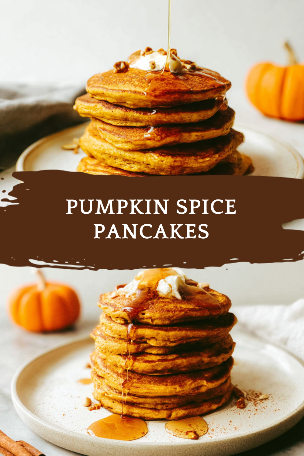 Pumpkin Spice Pancakes
