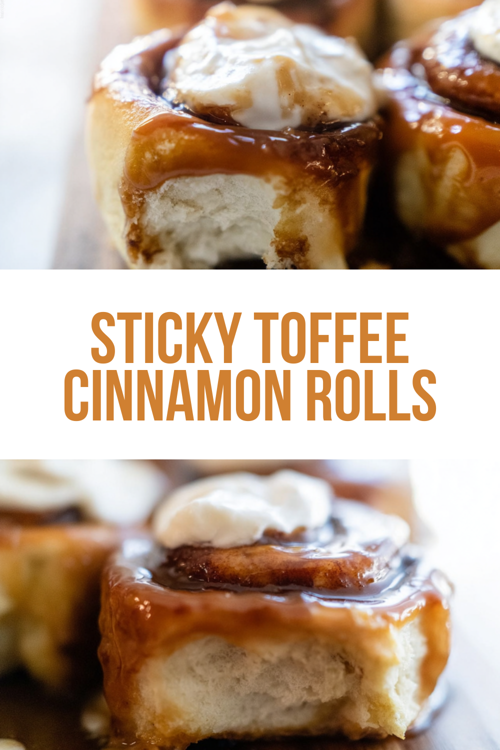 Sticky Toffee Cinnamon Rolls
