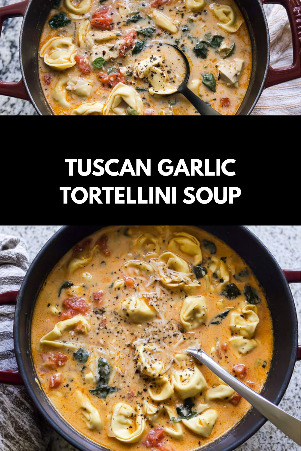 Tuscan Garlic Tortellini Soup