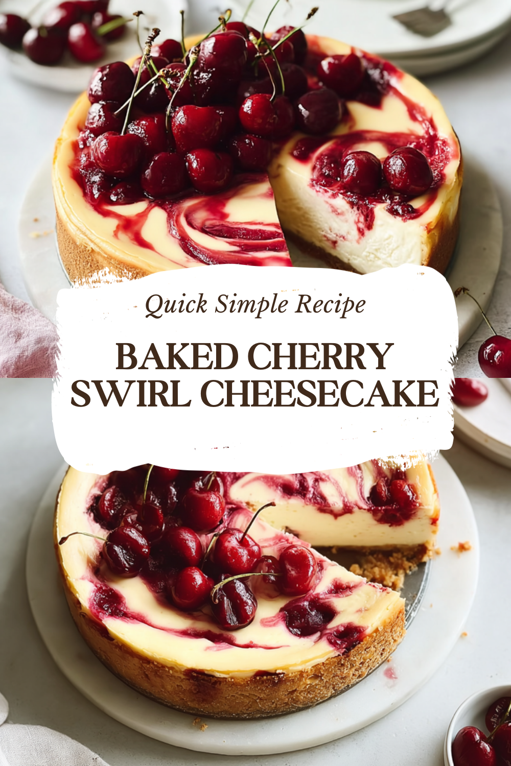 Baked Cherry Swirl Cheesecake