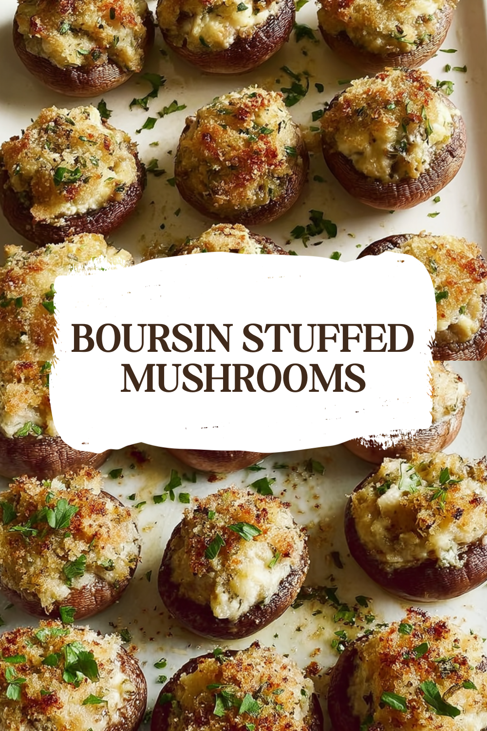 Boursin Stuffed Mushrooms