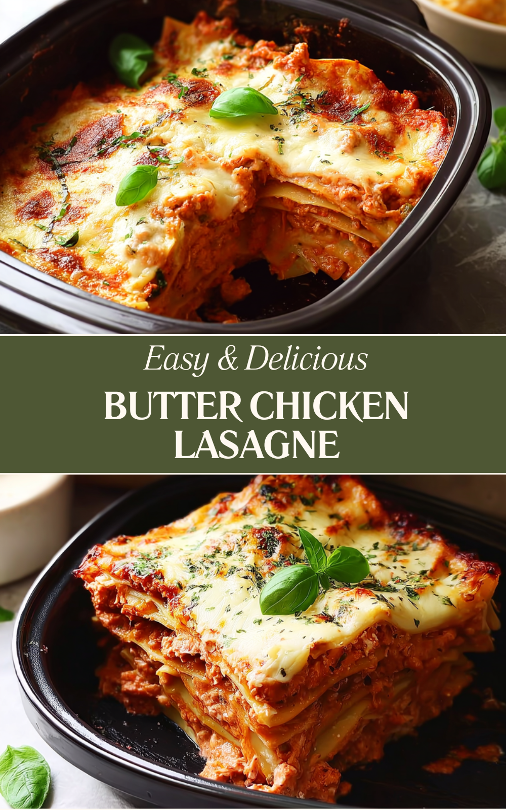 Butter Chicken Lasagne