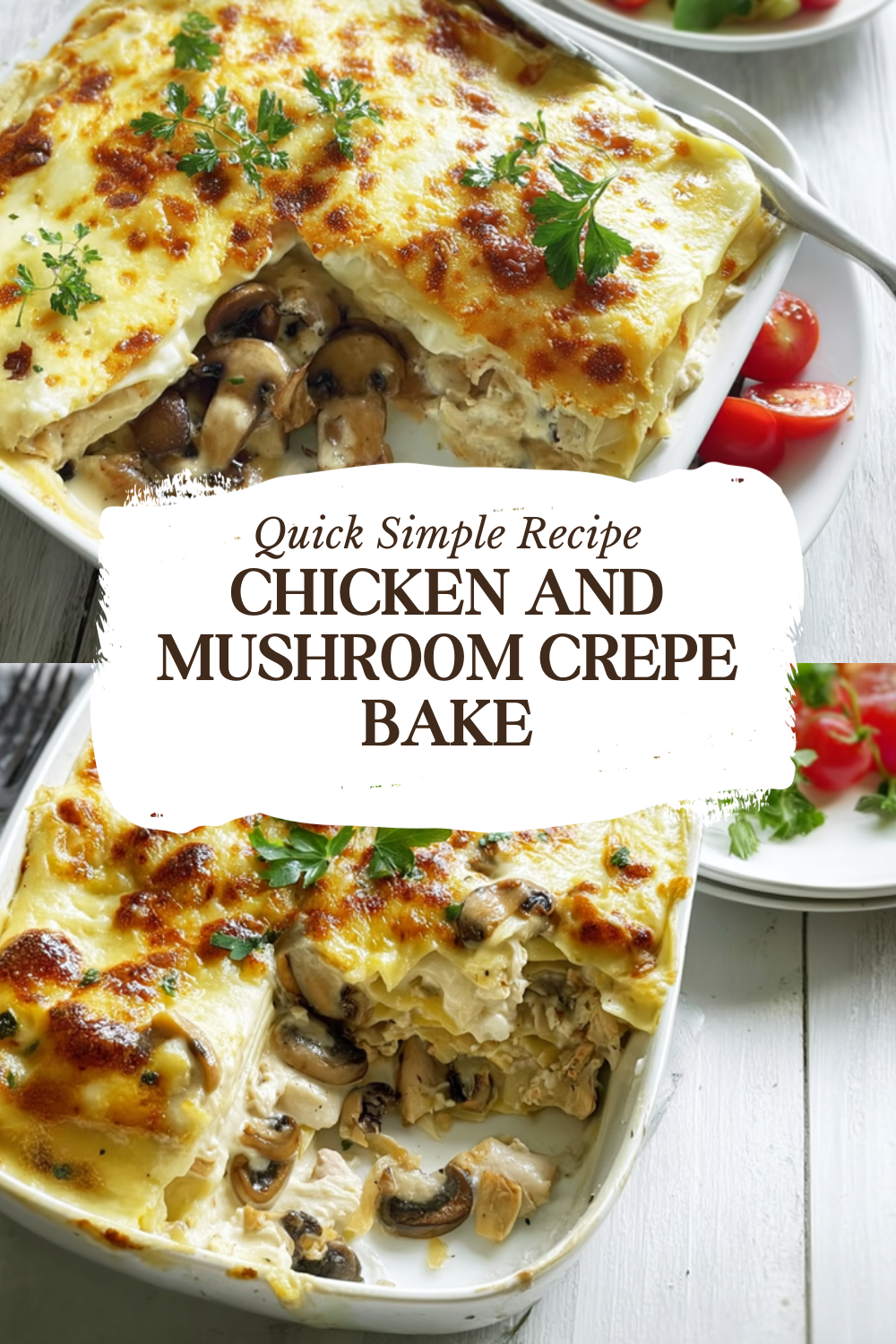 Chicken And Mushroom Crepe Bake