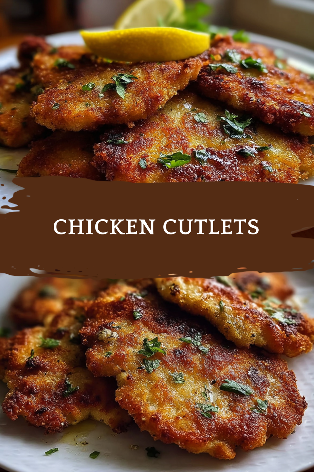 Chicken Cutlets
