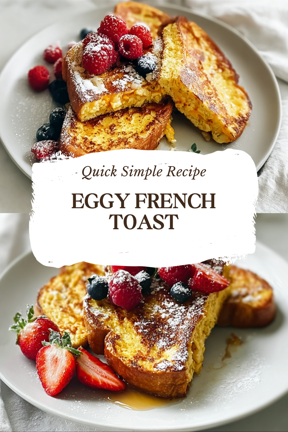 Eggy French Toast