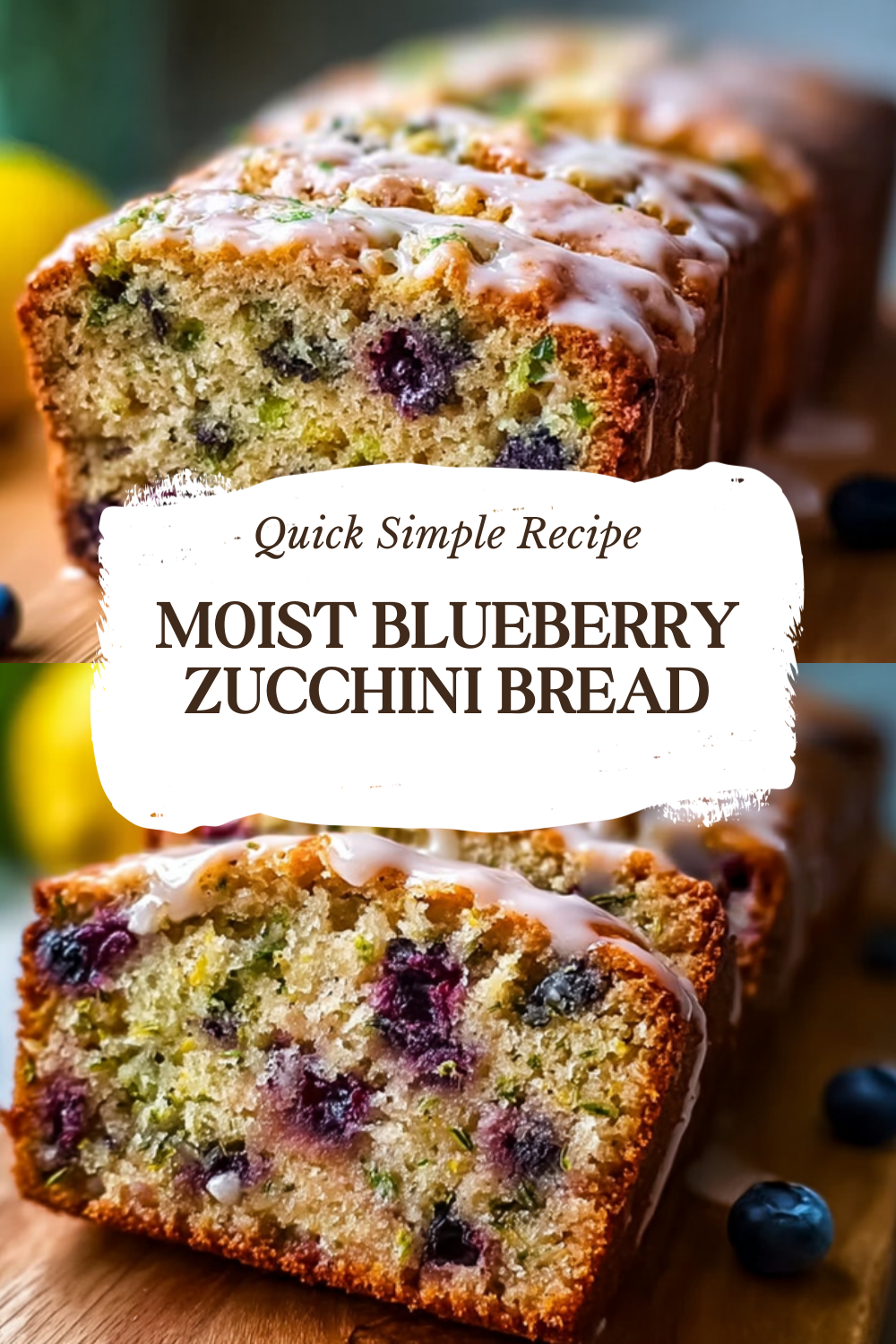 Moist Blueberry Zucchini Bread