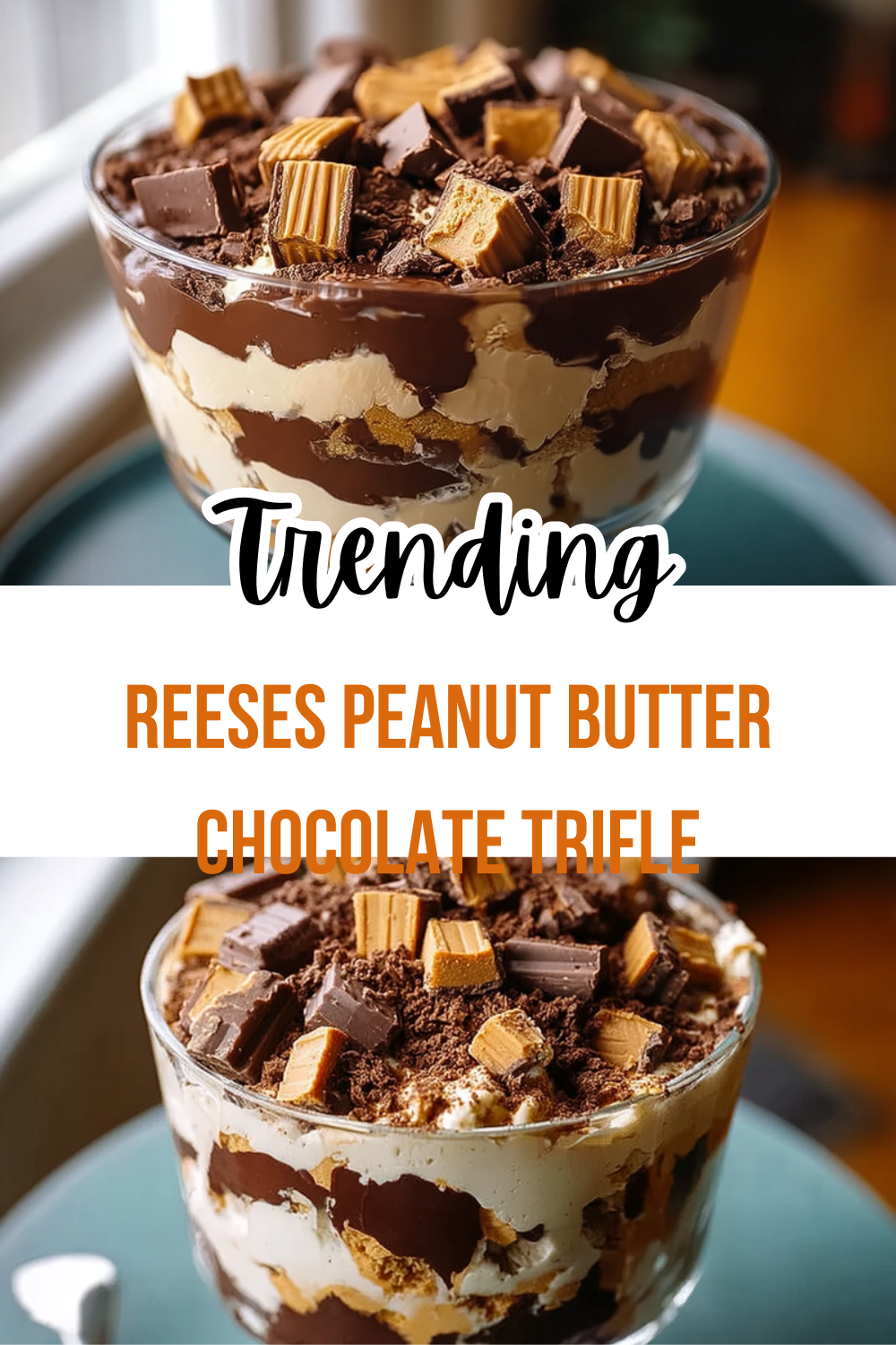 Reeses Peanut Butter Chocolate Trifle