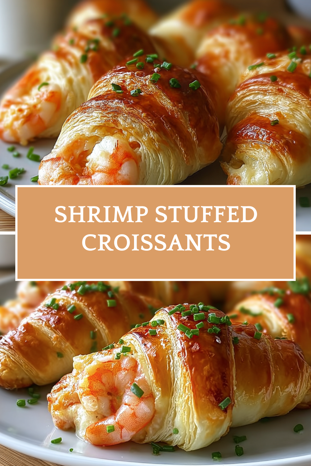 Shrimp Stuffed Croissants