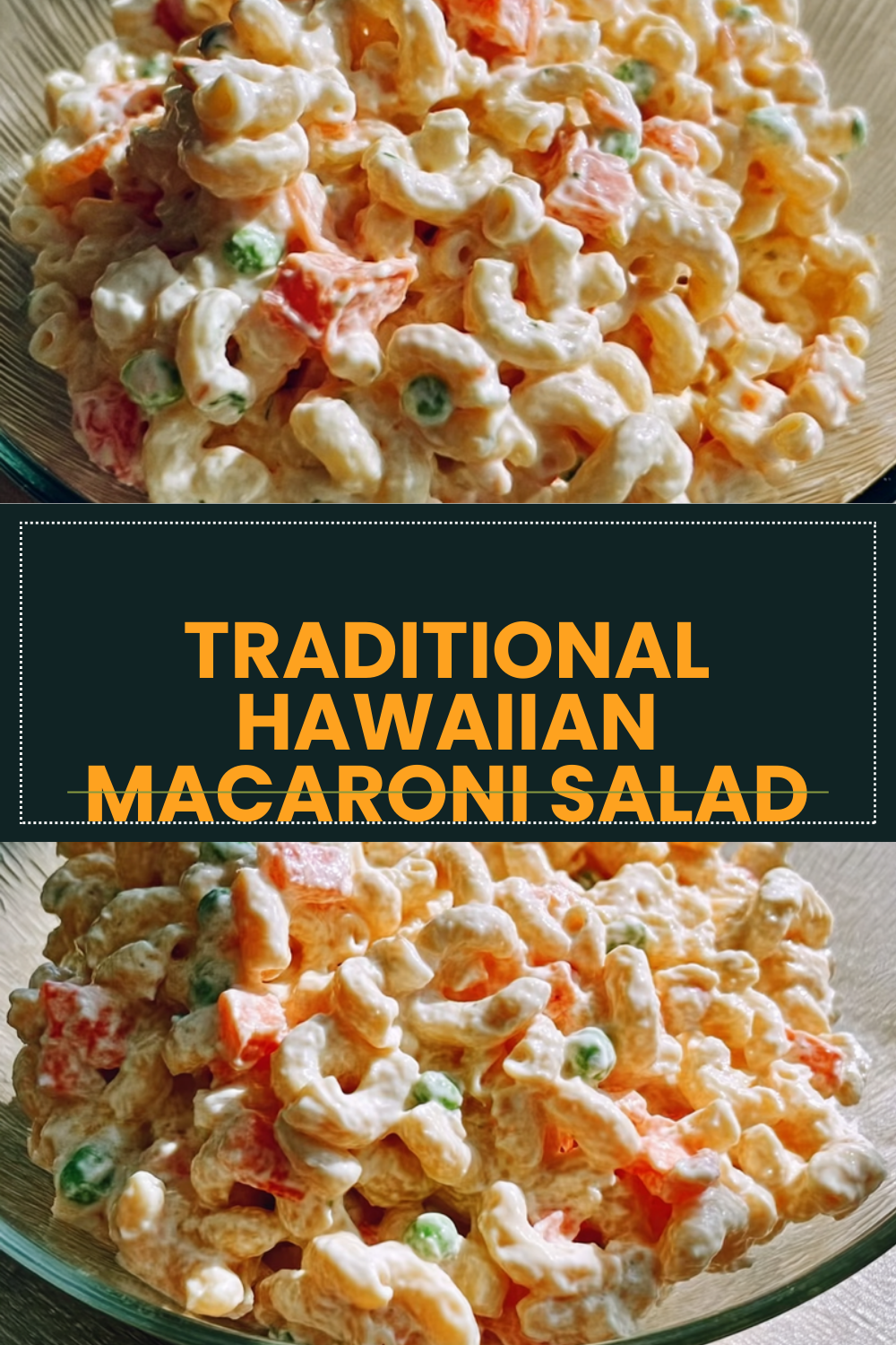 Traditional Hawaiian Macaroni Salad