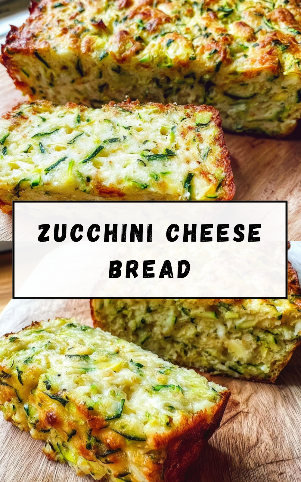 Zucchini Cheese Bread