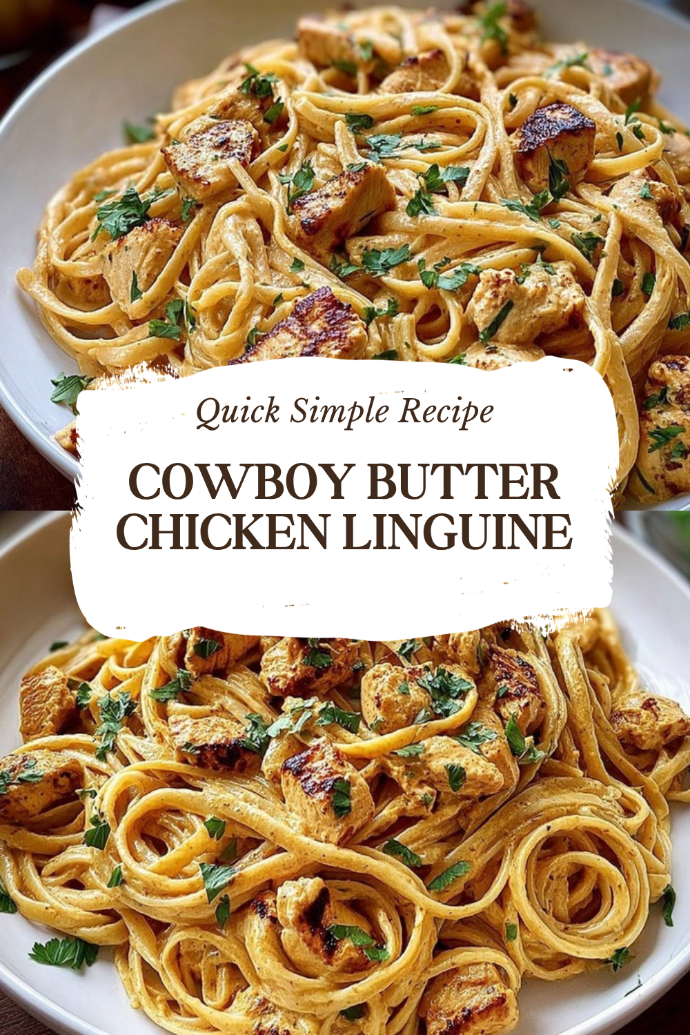 Cowboy Butter Chicken Linguine