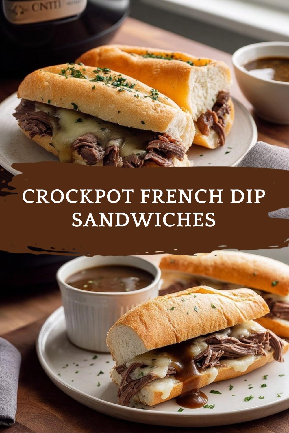 Crockpot French Dip Sandwiches