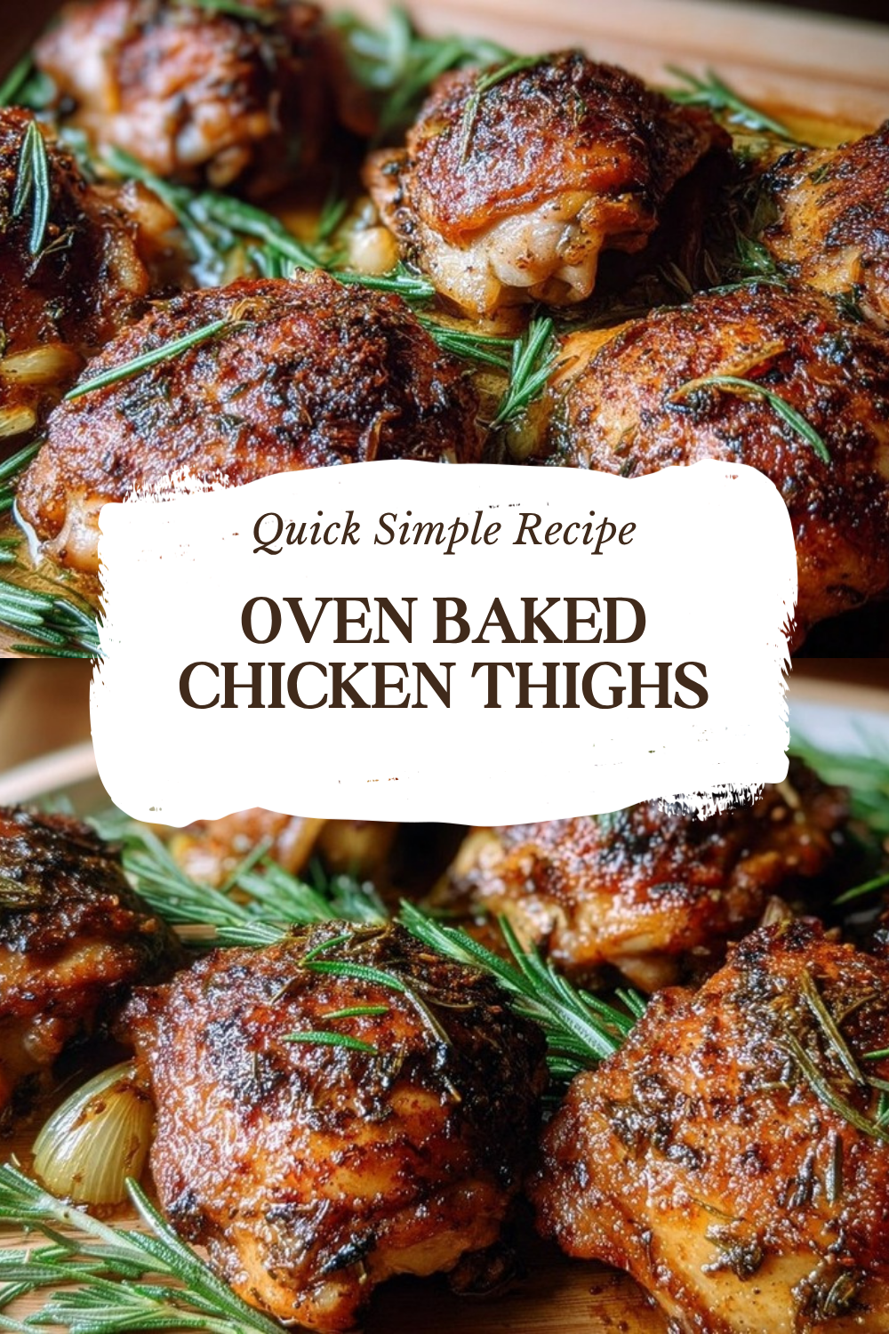 Oven Baked Chicken Thighs